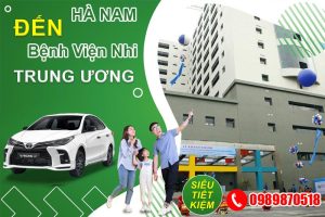 Xe tiện chuyến, xe ghép Hà Nam - Bệnh viện Nhi trung ương